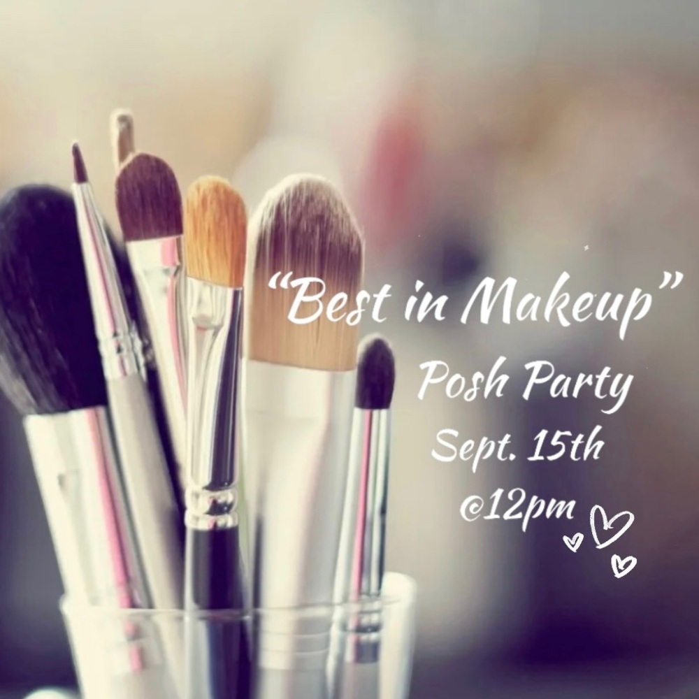 💘 POSH PARTY!!💋 BEST IN MAKEUP 💄